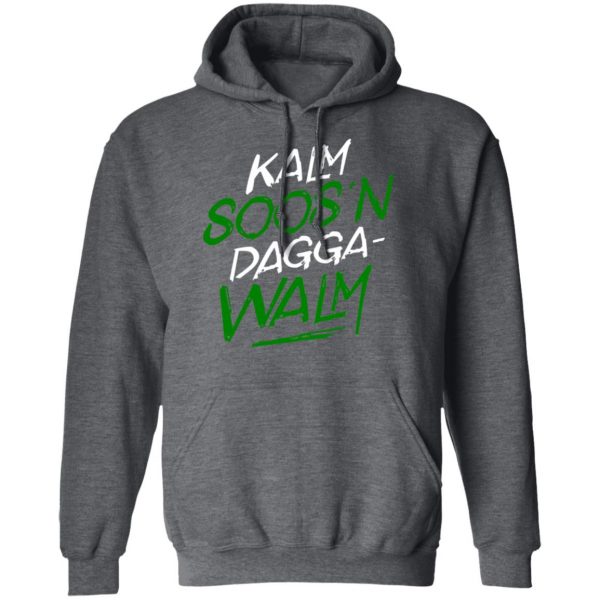 Kalm Soos'n Dagga-Walm T-Shirts 12