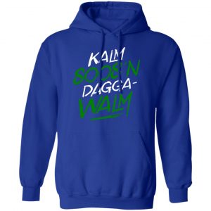 Kalm Soos'n Dagga-Walm T-Shirts 25