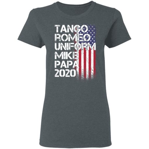 Tango Romeo Uniform Mike Papa 2020 American Flag Version T-Shirts 6