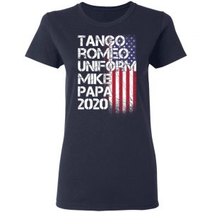 Tango Romeo Uniform Mike Papa 2020 American Flag Version T-Shirts 19
