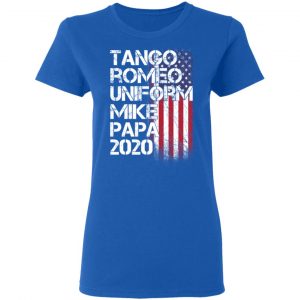 Tango Romeo Uniform Mike Papa 2020 American Flag Version T-Shirts 20