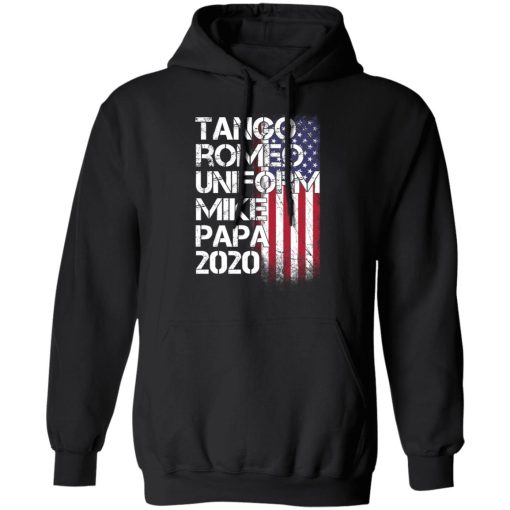 Tango Romeo Uniform Mike Papa 2020 American Flag Version T-Shirts 10