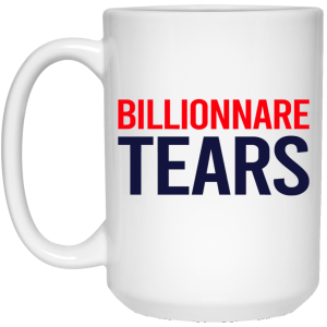 Billionnare Tears Mug 2