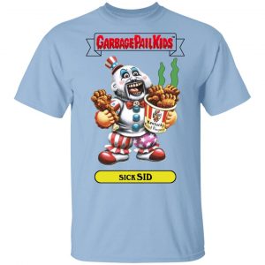 Garbage Pail Kids Sick Sid Captain Spaulding Version T-Shirts Movie
