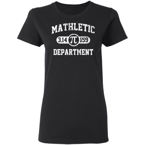 Mathletic Pi Department Pi Day T-Shirts 5