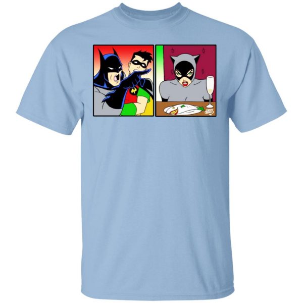 Batman Yelling At Catwoman Meme T-Shirts 1