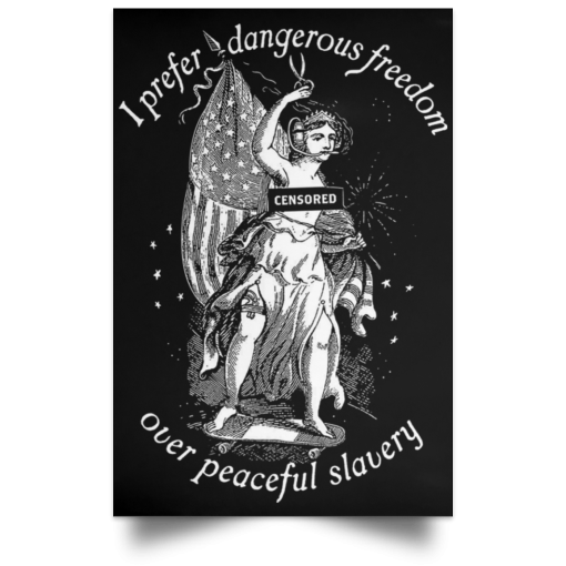 I Prefer Dangerous Freedom Thomas Jefferson Poster - Image 2