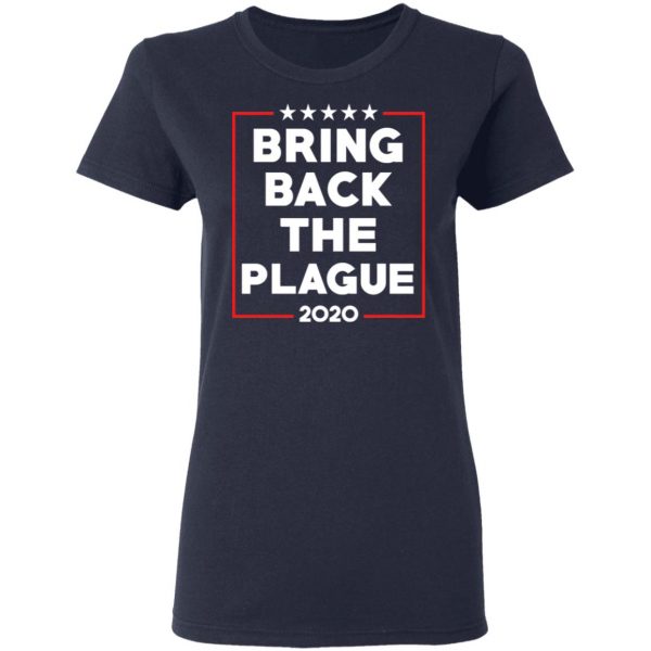Bring Back The Plague 2020 T-Shirts 7