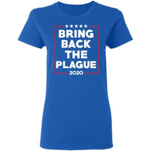 Bring Back The Plague 2020 T-Shirts 20