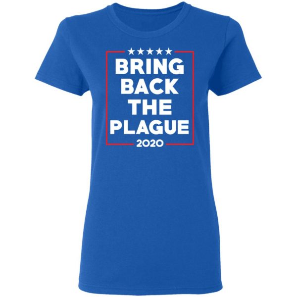 Bring Back The Plague 2020 T-Shirts 8