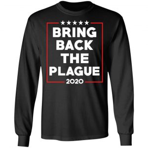 Bring Back The Plague 2020 T-Shirts 21