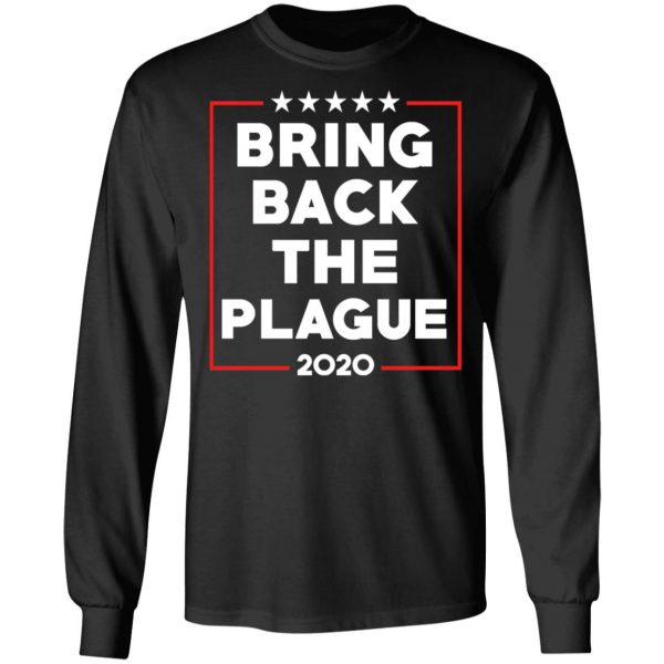 Bring Back The Plague 2020 T-Shirts 9