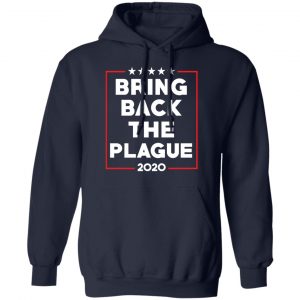 Bring Back The Plague 2020 T-Shirts 23
