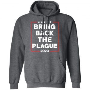 Bring Back The Plague 2020 T-Shirts 24
