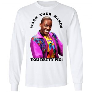 Wash Your Hands You Detty Pig T-Shirts 19