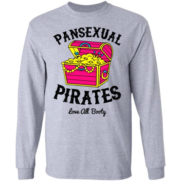Pansexual Pirates Love All Booty T-Shirts 7