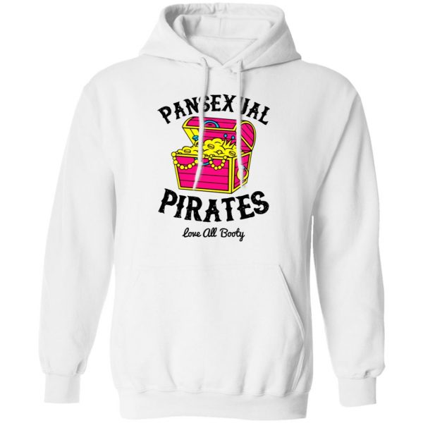 Pansexual Pirates Love All Booty T-Shirts 11