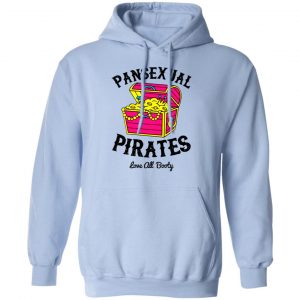 Pansexual Pirates Love All Booty T-Shirts 23