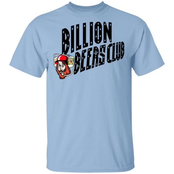 Billion Beers Club T-Shirts 1