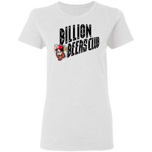 Billion Beers Club T-Shirts - Image 5