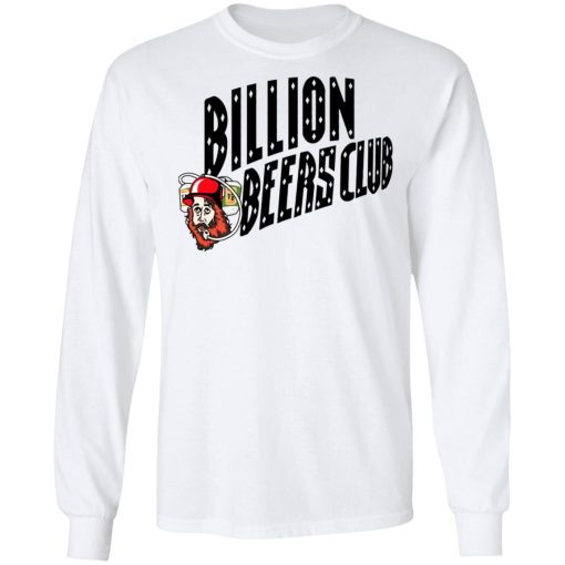 Billion Beers Club T-Shirts - Image 8