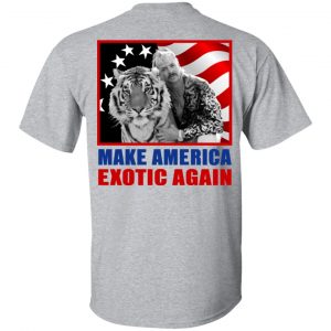 Joe Exotic For President 2016 Make America Exotic Again T-Shirts 23