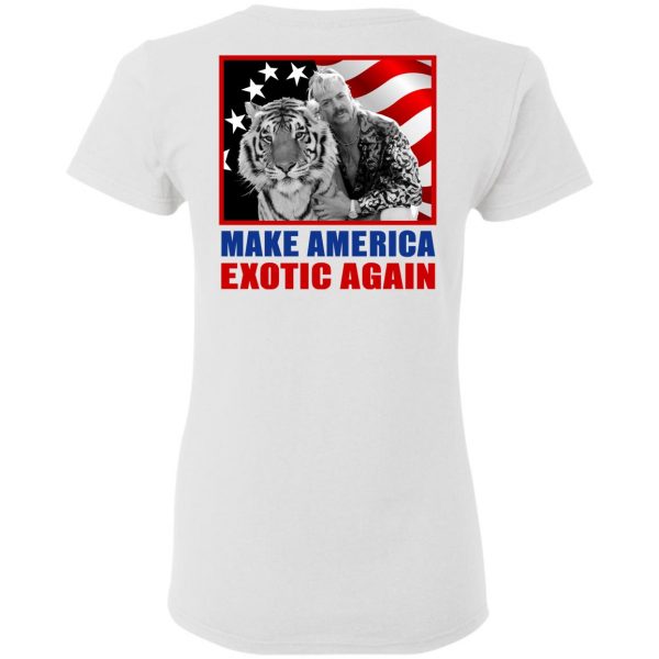 Joe Exotic For President 2016 Make America Exotic Again T-Shirts 10