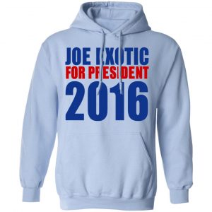 Joe Exotic For President 2016 Make America Exotic Again T-Shirts 34