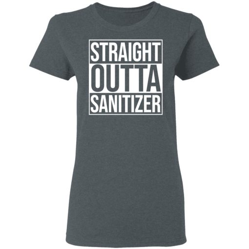 Straight Outta Sanitizer T-Shirts - Image 6