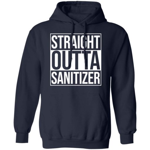 Straight Outta Sanitizer T-Shirts - Image 11