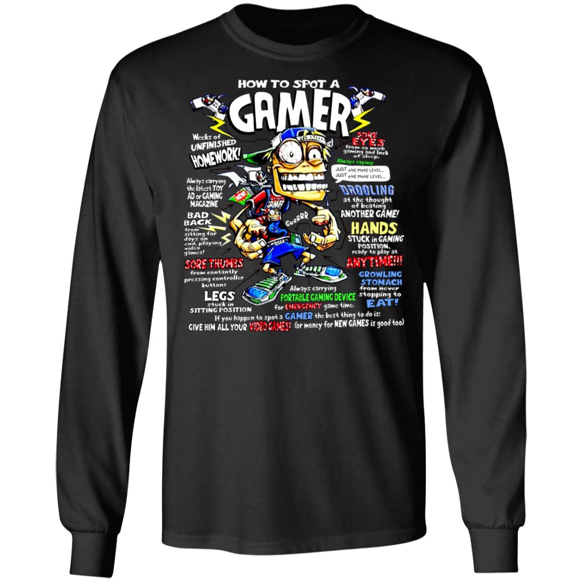 How To Spot A Gamer T-Shirts Hoodies Sweatshirt | El Real Tex-Mex