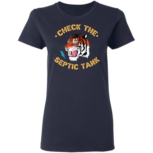 Tiger King Check The Septic Tank T-Shirts - Image 7