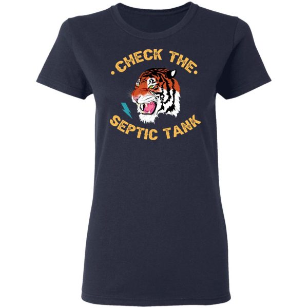 Tiger King Check The Septic Tank T-Shirts 7