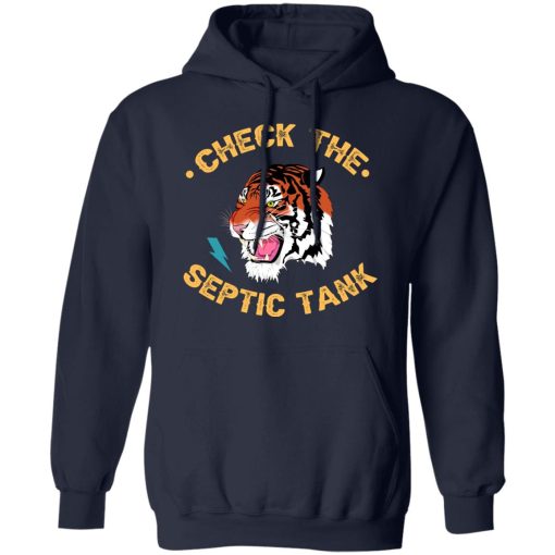 Tiger King Check The Septic Tank T-Shirts - Image 11