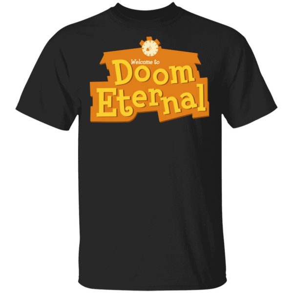 Welcome To Doom Eternal T-Shirts 1