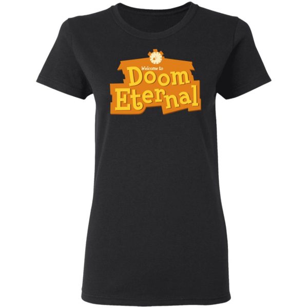 Welcome To Doom Eternal T-Shirts 5