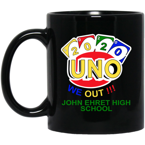 John Ehret High School 2020 Uno We Out High School Graduation Parody Mug 1