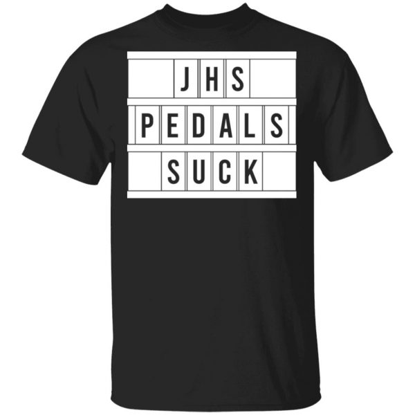 JHS Pedals Suck T-Shirts 1