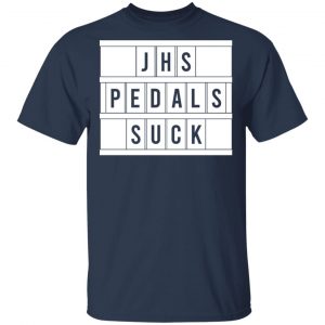 JHS Pedals Suck T-Shirts 15