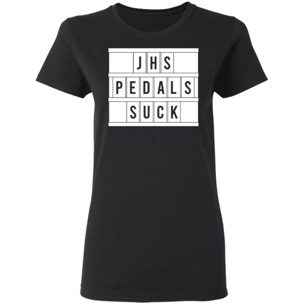JHS Pedals Suck T-Shirts 5