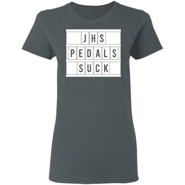 JHS Pedals Suck T-Shirts 6