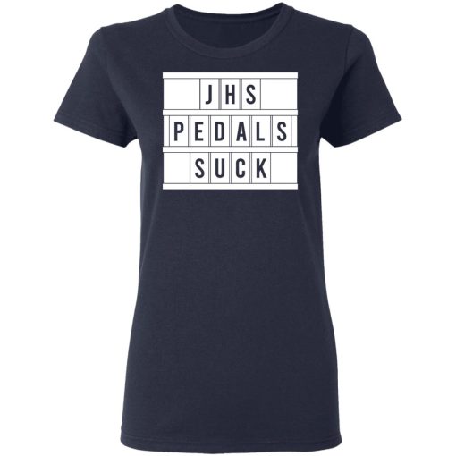 JHS Pedals Suck T-Shirts 7