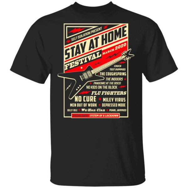 Quarantine Social Distancing Stay Home Festival 2020 T-Shirts 1