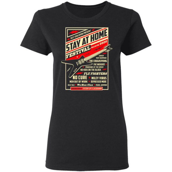 Quarantine Social Distancing Stay Home Festival 2020 T-Shirts 5