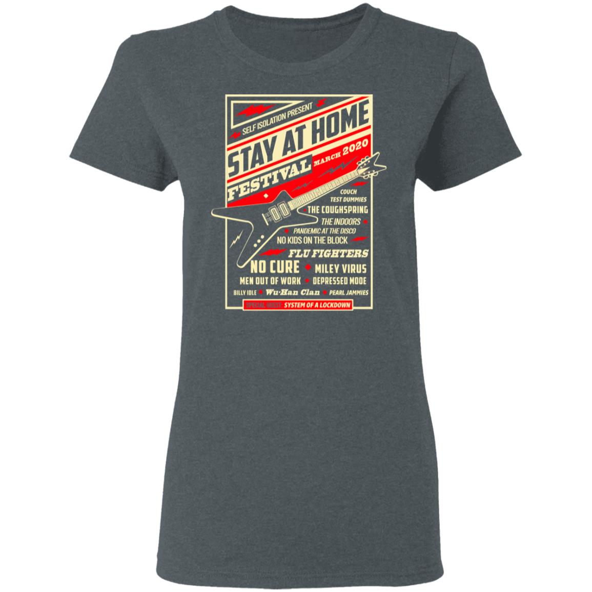 Quarantine Social Distancing Stay Home Festival 2020 Short-Sleeve Unisex T-Shirt