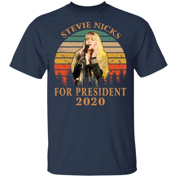 Stevie Nicks For President 2020 T-Shirts 3