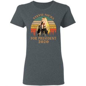 Stevie Nicks For President 2020 T-Shirts 18