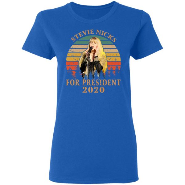 Stevie Nicks For President 2020 T-Shirts 8