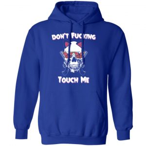 Don't Fucking Touch Me Skull Gun T-Shirts 25