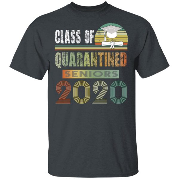 Class Of Quarantined Seniors 2020 T-Shirts 2